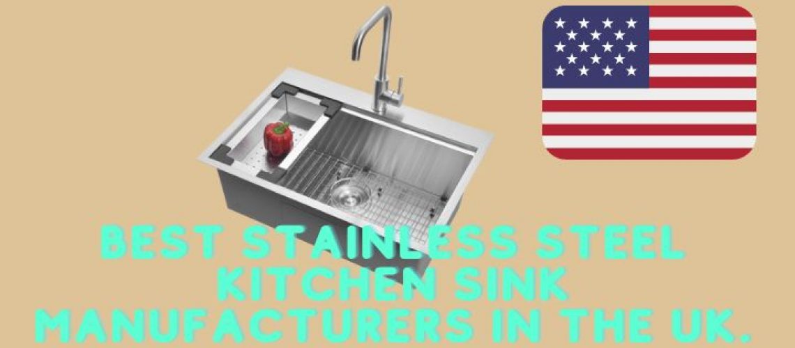 Best Stainless Steel Kitchen Sink Manufacturers in The UK. (1)