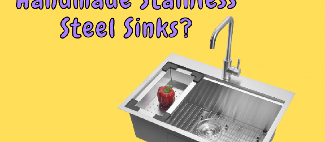 How to Inspect Handmade Stainless-Steel Sinks_