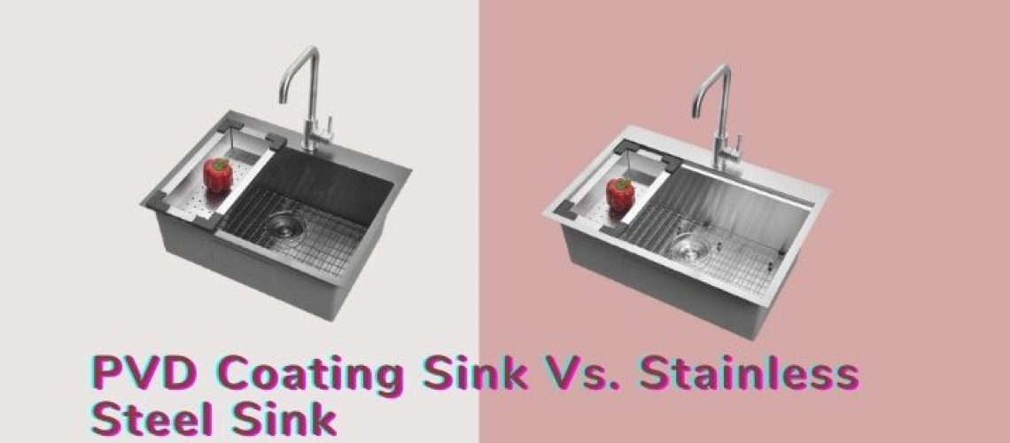 PVD Coating Sink Vs. Stainless Steel Sink (2)