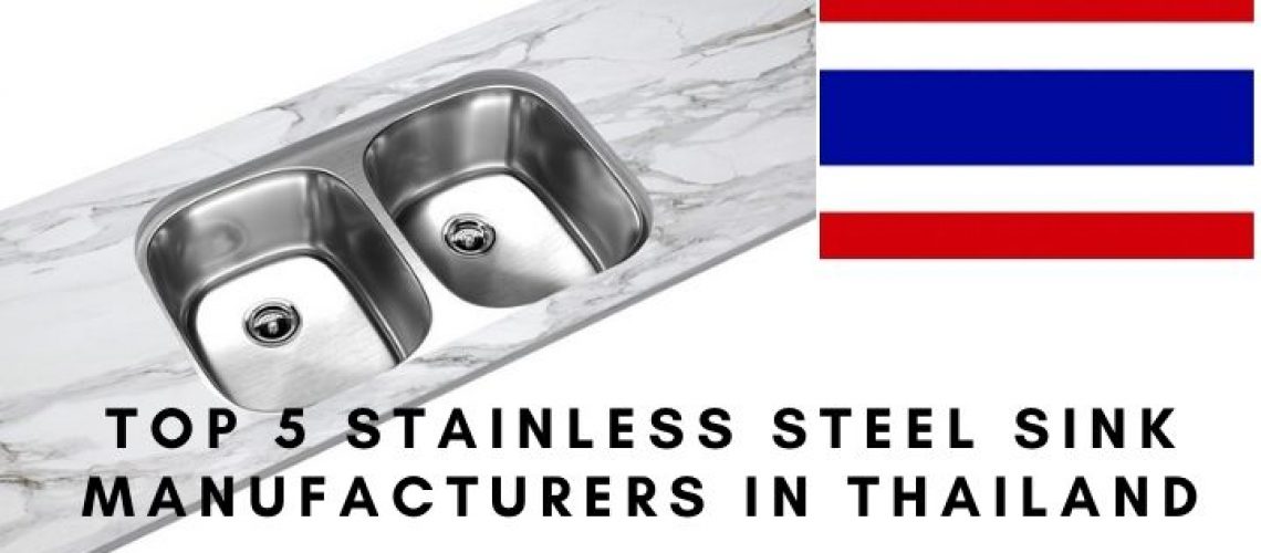 Top 5 stainless steel sink manufacturers in Thailand